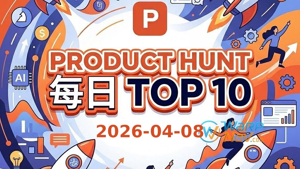 每日 Product Hunt：Moonshot，KREV，AgentPulse – 2026.04.08