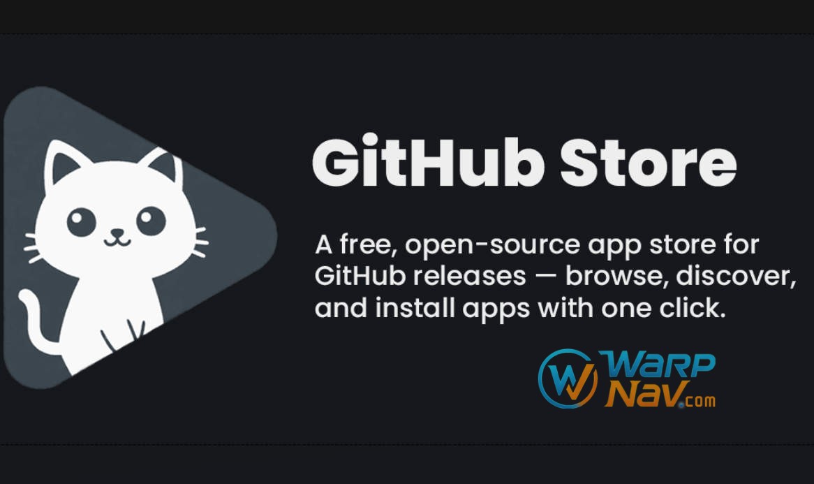 「Github发现」GitHub Store – 一个跨平台的开源应用商店